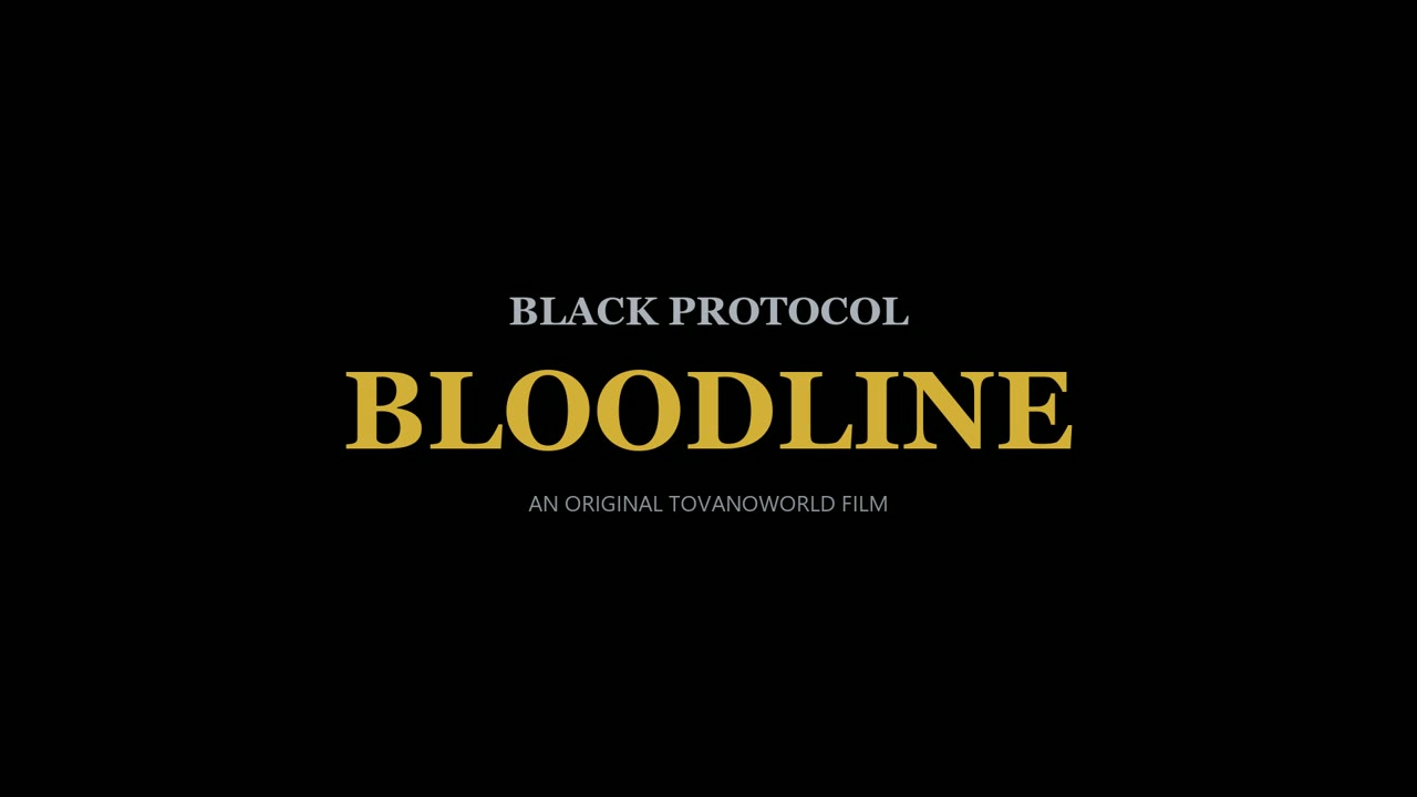BLACK PROTOCOL BLOODLINE title card
